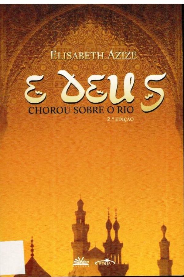 Deus Chorou sobre o Rio, E - 800 AZI